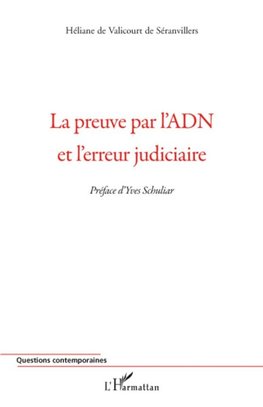 La preuve par l'ADN et l'erreur judiciaire