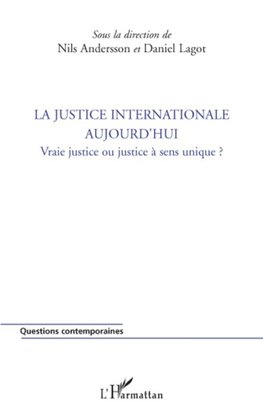 La justice internationale aujourd'hui