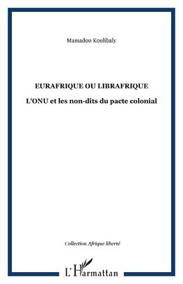 Eurafrique ou Librafrique