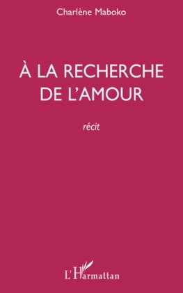 A la recherche de l'amour