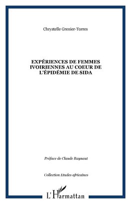 Expériences de femmes ivoiriennes au coeur de l'épidémie de sida