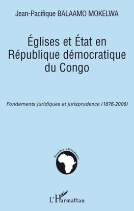 Eglises et Etat en République démocratique du Congo