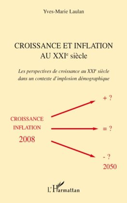 Croissance et inflation au XXIe siècle