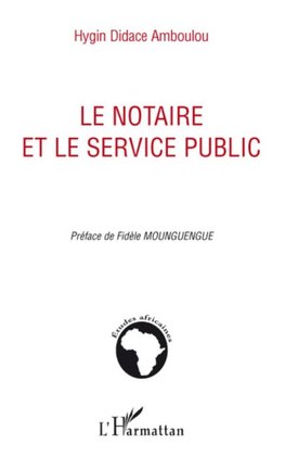 Le notaire et le service public