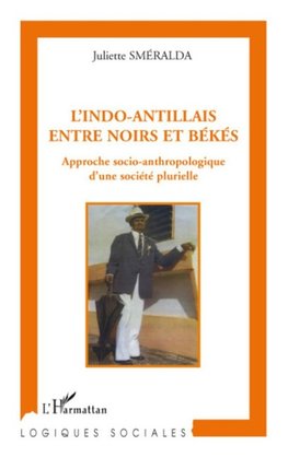 L'indo-antillais entre noirs et békés