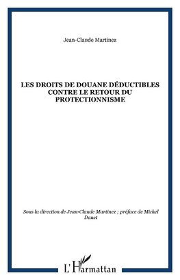 Les droits de douane déductibles contre le retour du protectionnisme