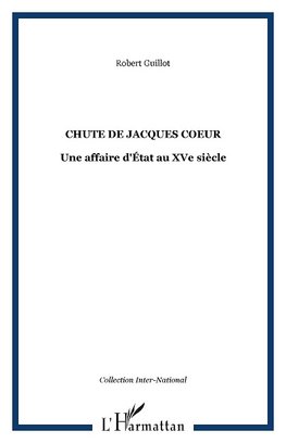 CHUTE DE JACQUES COEUR