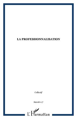 La professionnalisation