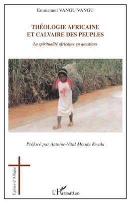 Théologie africaine et calvaire des peuples