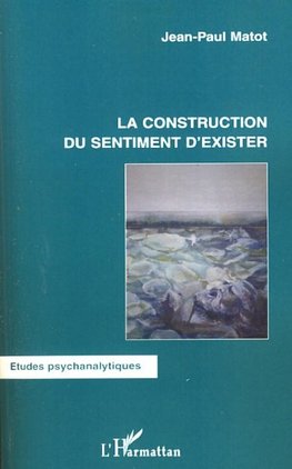 La construction du sentiment d'exister