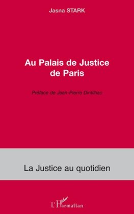 Au Palais de Justice de Paris