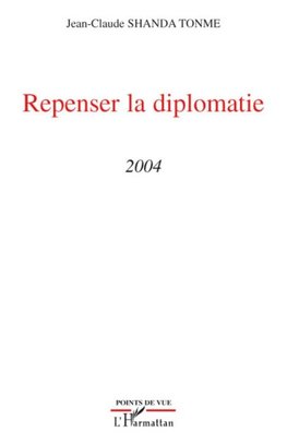 Repenser la diplomatie