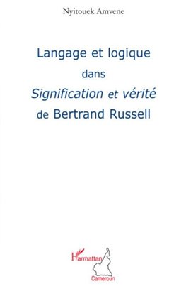 Langage et logique dans Signification et vérité de Bertrand Russel