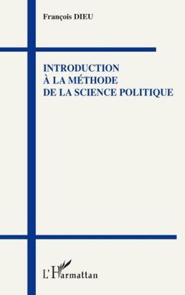 Introduction à la méthode de la science politique