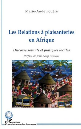 Les relations à plaisanteries en Afrique