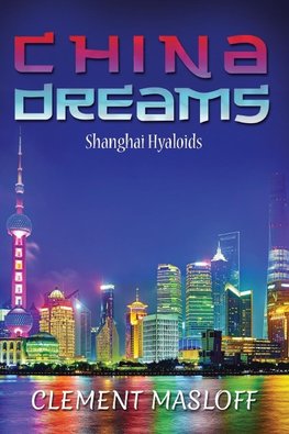 CHINA DREAMS