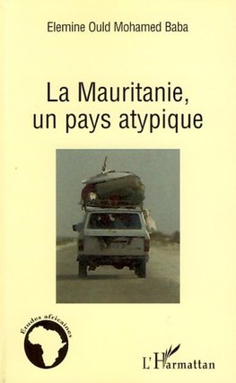 La Mauritanie, un pays atypique