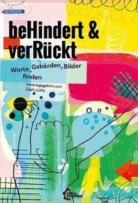 beHindert & verRückt