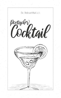 Poetischer Cocktail