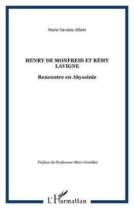 Henry de Monfreid et Rémy Lavigne