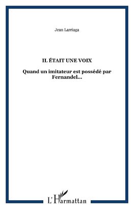 Il était une voix