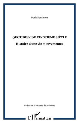 Quotidien du vingtième siècle