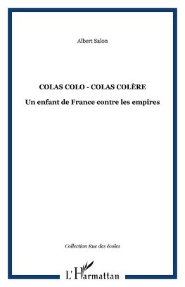 Colas colo - Colas colère