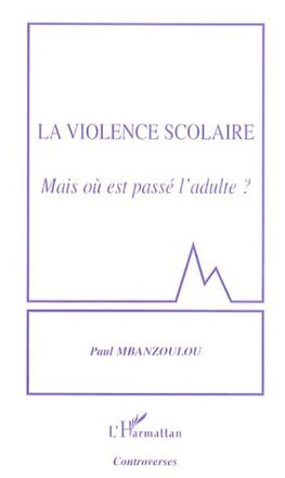 La violence scolaire