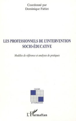 Les professionnels de l'intervention socio-éducative