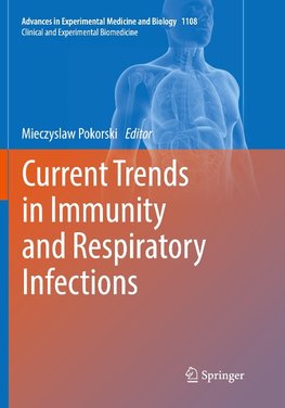 Current Trends in Immunity and Respiratory Infections