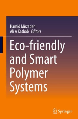 Eco-friendly and Smart Polymer Systems