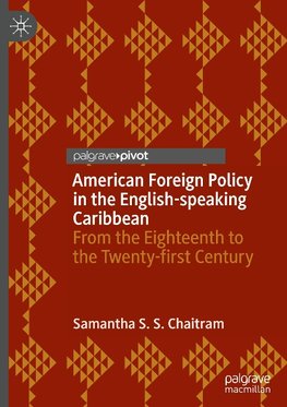 American Foreign Policy in the English-speaking Caribbean