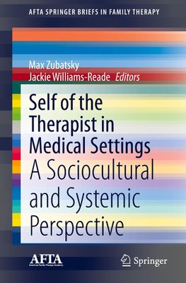 Self of the Therapist in Medical Settings