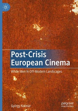 Post-Crisis European Cinema