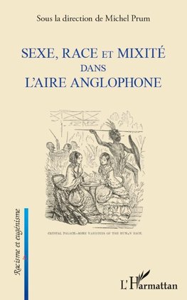 Sexe, race et mixité dans l'aire anglophone