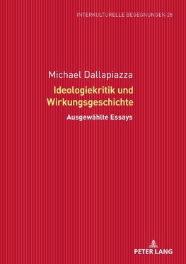 Ideologiekritik und Wirkungsgeschichte