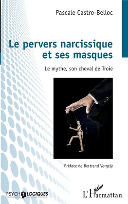 Le pervers narcissique et ses masques