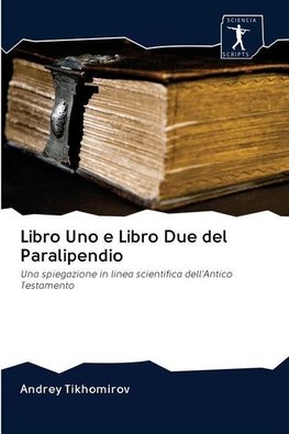 Libro Uno e Libro Due del Paralipendio