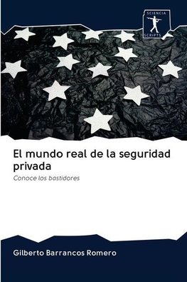 El mundo real de la seguridad privada