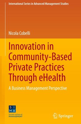 Innovation in Community-Based Private Practices Through eHealth