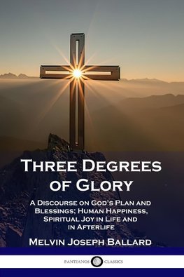 Three Degrees of Glory