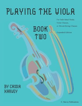 Playing the Viola, Book Two, Expanded Edition