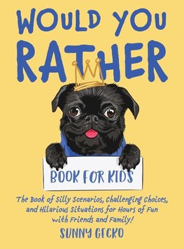 Would You Rather Book for Kids