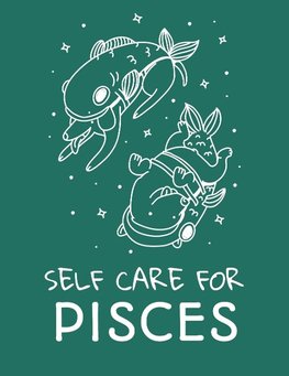 Self Care For Pisces