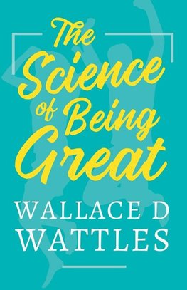 The Science of Being Great