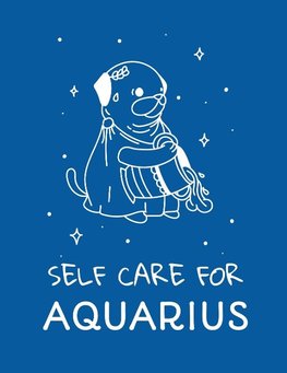 Self Care For Aquarius