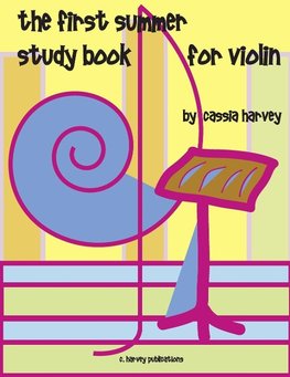 The First Summer Study Book for Violin