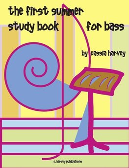 The First Summer Study Book for Bass