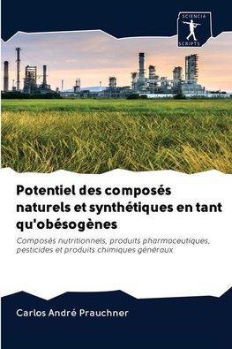 Potentiel des composés naturels et synthétiques en tant qu'obésogènes