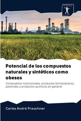 Potencial de los compuestos naturales y sintéticos como obesos